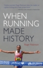 Image for When Running Made History