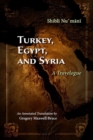 Image for Turkey, Egypt, and Syria : A Travelogue