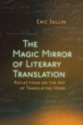 Image for The Magic Mirror of Literary Translation