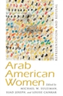 Image for Arab American women  : representation and refusal