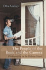 Image for The people of the book and the camera  : photography in the Hebrew novel