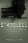 Image for Stateless  : the politics of the Armenian language in exile