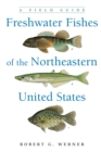 Image for Freshwater Fishes of the Northeastern United States