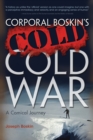 Image for Corporal Boskin&#39;s Cold Cold War: A Comical Journey