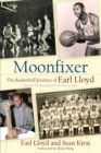 Image for Moonfixer: The Basketball Journey of Earl Lloyd