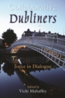 Image for Collaborative Dubliners: Joyce in Dialogue