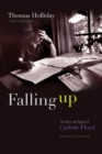 Image for Falling Up: The Days and Nights of Carlisle Floyd, The Authorized Biography