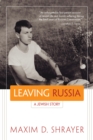 Image for Leaving Russia: A Jewish Story