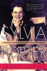 Image for Sylvia Porter: America&#39;s Original Personal Finance Columnist