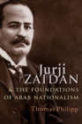 Image for Jurji Zaidan and the Foundations of Arab Nationalism