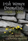 Image for Irish Women Dramatists: 1908-2001
