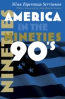Image for America in the Nineties