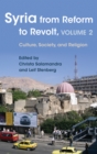 Image for Syria from Reform to Revolt: Volume 2: Culture, Society, and Religion : Volume 2,