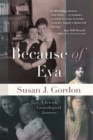 Image for Because of Eva: A Jewish Genealogical Journey