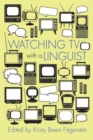 Image for Watching TV with a linguist