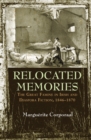 Image for Relocated memories: the Great Famine in Irish and diaspora fiction, 1846-1870