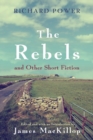 Image for Rebels and Other Short Fiction