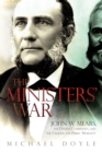 Image for Ministers&#39; War: John W. Mears, the Oneida Community, and the Crusade for Public Morality