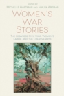 Image for Women&#39;s War Stories: The Lebanese Civil War, Women&#39;s Labor, and the Creative Arts