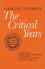 Image for Syracuse University : Volume III: The Critical Years