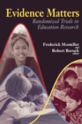 Image for Evidence matters  : randomized trials in education research