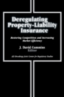 Image for Deregulating property liability insurance  : restoring competition and increasing market efficiency
