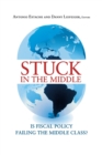 Image for Stuck in the Middle : Is Fiscal Policy Failing the Middle Class?