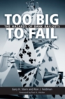 Image for Too Big to Fail : The Hazards of Bank Bailouts