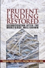 Image for Prudent Lending Restored : Securitization After the Mortgage Meltdown