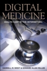 Image for Digital medicine: health care in the Internet era