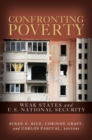 Image for Confronting Poverty : Weak States and U.S. National Security