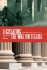 Image for Legislating the war on terror: an agenda for reform