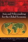 Image for Asia and Policymaking for the Global Economy