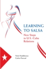 Image for Learning to salsa: new steps in U.S.-Cuba relations