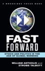 Image for Fast forward: ethics and politics in the age of global warming