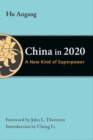 Image for China in 2020: a new type of superpower