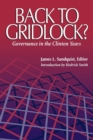 Image for Back to gridlock?: governance in the Clinton years
