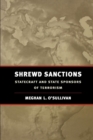 Image for Shrewd sanctions  : economic statecraft in an age of global terrorism