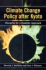 Image for Climate change policy after Kyoto  : blueprint for a realistic approach