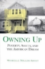 Image for Owning up  : poverty, assets, and the American dream