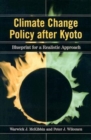Image for Climate Change Policy After Kyoto: Blueprint for a Realistic Approach.