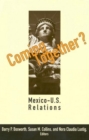 Image for Coming Together?: Mexico-U.S. Relations