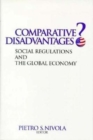 Image for Comparative disadvantages?: social regulations and the global economy