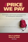 Image for The price we pay: economic and social consequences of inadequate education