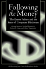 Image for Following The Money: The Enron Failure And The State Of Corporate Disclosure