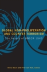 Image for Global non-proliferation and counter-terrorism: the impact of UNSCR 1540