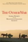 Image for The Other War: Global Poverty and the Millennium Challenge Account.