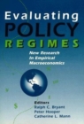 Image for Evaluating Policy Regimes : New Research in Empirical Macroeconomics