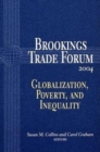 Image for Brookings Trade Forum : Globalization, Poverty and Inequality
