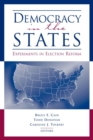 Image for Democracy in the States : Experiments in Election Reform